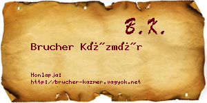 Brucher Kázmér névjegykártya